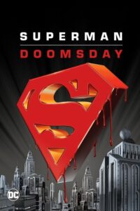 ดูหนังออนไลน์ฟรี Superman Doomsday ซูเปอร์แมน ศึกมรณะดูมส์เดย์ (2007) พากย์ไทย